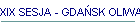 XIX SESJA - GDASK OLIWA
